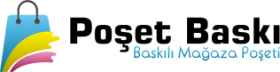 Poşet Baskı